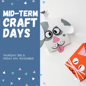 Mid-Term Craft Days For Kids
